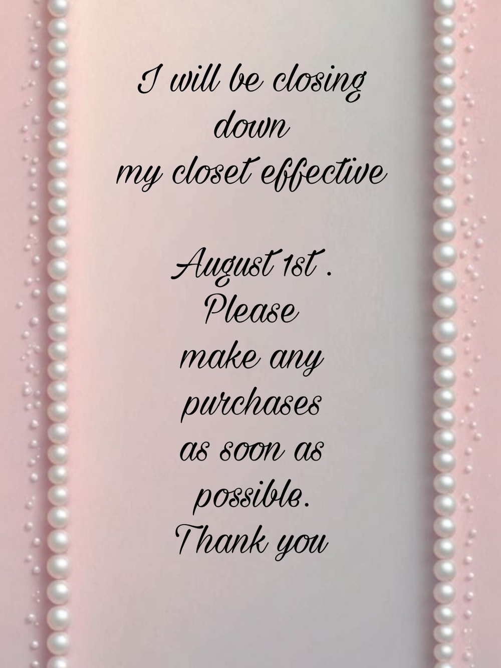 CLOSING CLOSET SOON!